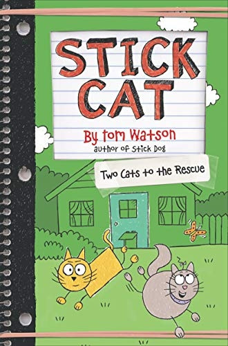 Stick Cat: Two Cats to the Rescue (Stick Cat)