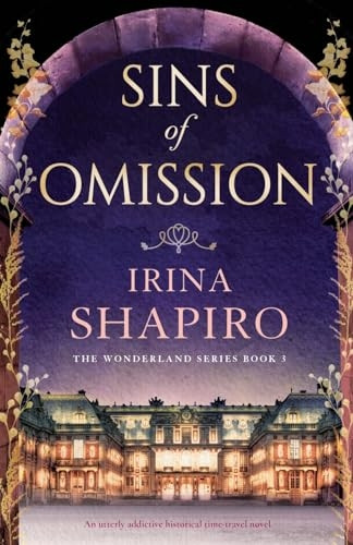 Sins of Omission: An utterly addictive historical time-travel novel (Wonderland)