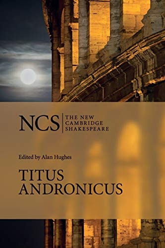Titus Andronicus (The New Cambridge Shakespeare) (The New Cambridge Shakespeare)