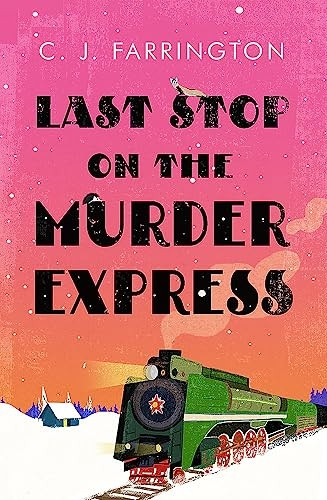 Last Stop on the Murder Express (Olga Pushkin Mysteries The)