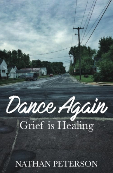 Dance Again: Grief is Healing