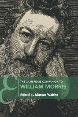 The Cambridge Companion to William Morris (Cambridge Companions to Literature)