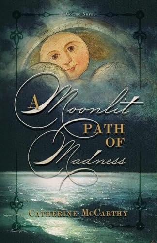 A Moonlit Path of Madness