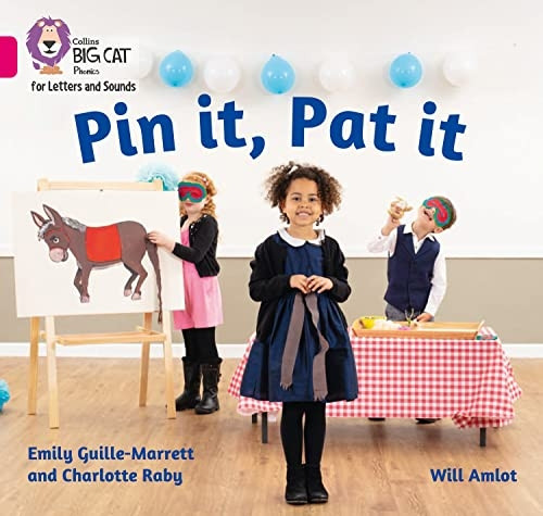 Collins Big Cat Phonics for Letters and Sounds - Pin it, Pat it: Band 1A/Pink A (Collins Big Cat Phonics for Letters and Sounds)