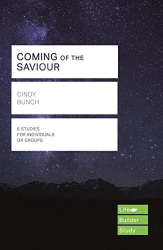 Coming of the Saviour (Lifebuilder Study Guides) - Lifebuilder Bible Study Guides