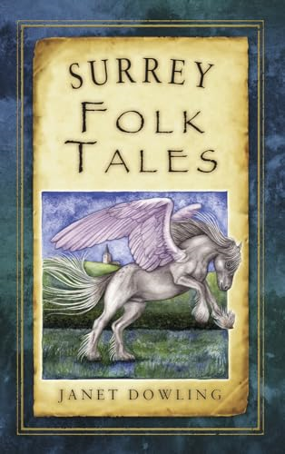 Surrey Folk Tales (Folk Tales: United Kingdom)
