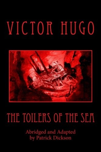 The Toilers of the Sea (Abridged)