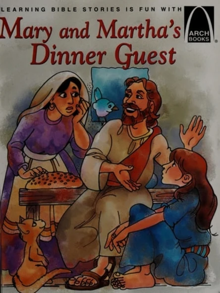 Mary and Martha's Dinner Guest (Arch Books (Paperback))