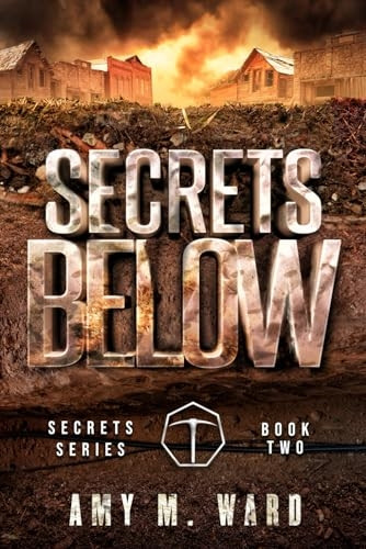 Secrets Below: Book 2 of the Secrets Series