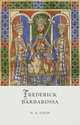 Frederick Barbarossa  (Medieval Lives)
