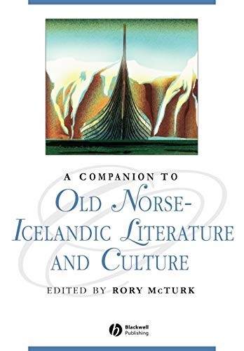 A Companion to Old Norse-Icelandic Literature and Culture (Blackwell Companions to Literature & Culture) (Blackwell Companions to Literature and Culture)