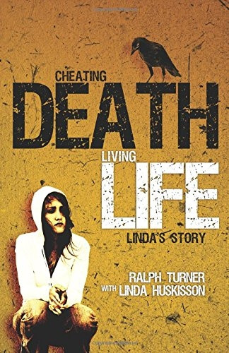 Cheating Death, Living Life: Linda's Story