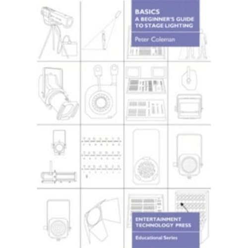 Basics - A Beginner's Guide to Stage Lighting