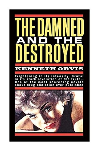 The Damned and the Destroyed