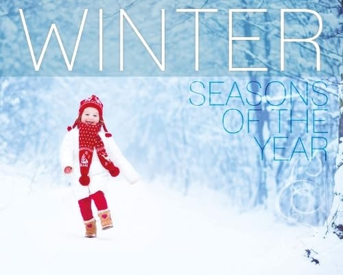 Winter (Seasons of the Year)