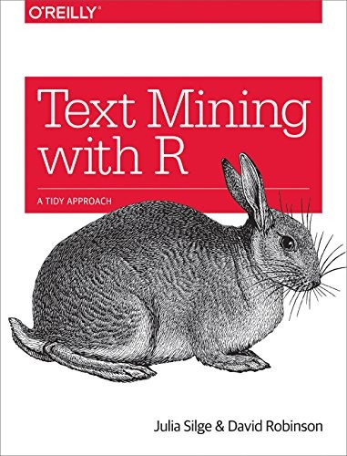 Text Mining with R: A Tidy Approach (Paperback)