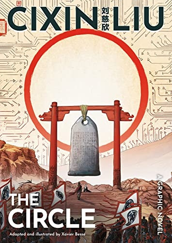 Cixin Liu's The Circle: A Graphic Novel (The Worlds of Cixin Liu)