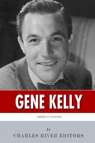 American Legends: The Life of Gene Kelly