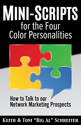 Mini - Scripts for the Four  - Color Personalities: How to -  Talk to our Network  - Marketing Prospects