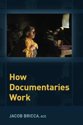 How Documentaries Work