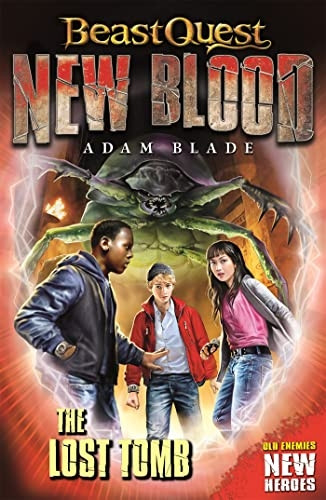 Beast Quest: New Blood: The Lost Tomb (Beast Quest: New Blood)