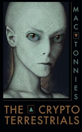 The Cryptoterrestrials: A Meditation on Indigenous Humanoids and the Aliens Among Us