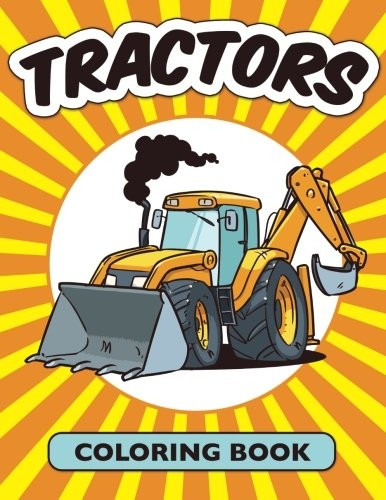 Tractors Coloring Book (Avon Coloring Book) (Coloring Books for Kids)