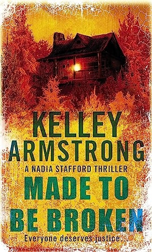 Made to be Broken (Nadia Stafford)