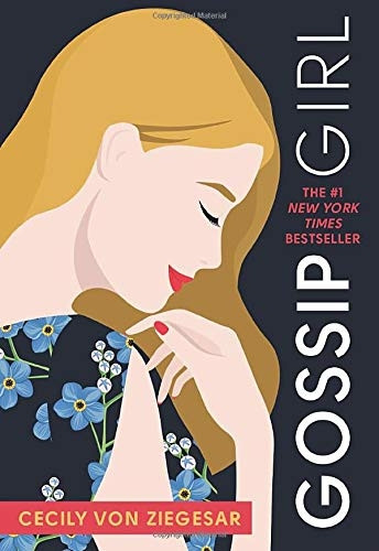 Gossip Girl #1: A Novel by Cecily Von Ziegesar (Gossip Girl)