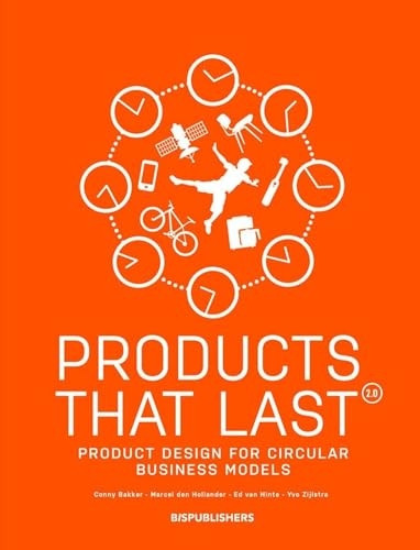 Products That Last: Product Design for Circular Business Models
