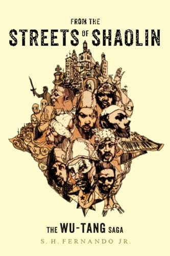 From the Streets of Shaolin: The Wu-Tang Saga