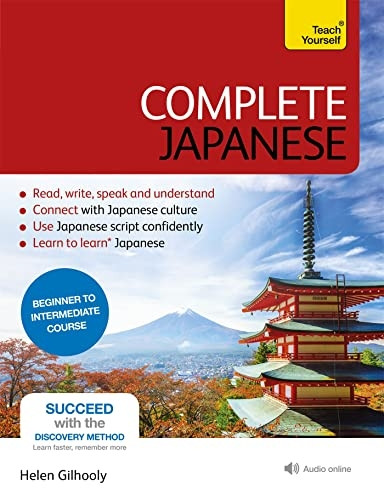 Complete Japanese Beginner to Intermediate Book and Audio Course: (Book and audio support) Learn to read, write...