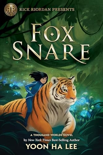 Rick Riordan Presents: Fox Snare (Thousand Worlds Novel A)
