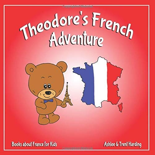 Books about France for Kids: Theodore's French Adventures