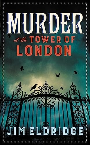 Murder at the Tower of London: The thrilling historical whodunnit (Museum Mysteries)