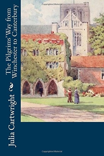 The Pilgrims' Way from Winchester to Canterbury