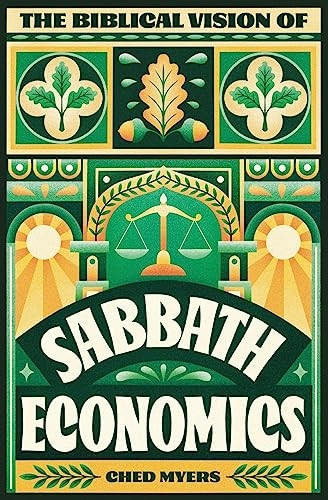 The Biblical Vision of Sabbath Economics