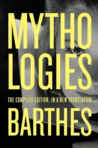 Mythologies: The Complete Edition, in a New Translation