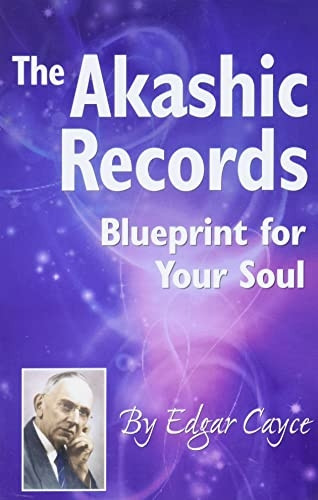 The Akashic Records: Blueprint for Your Soul
