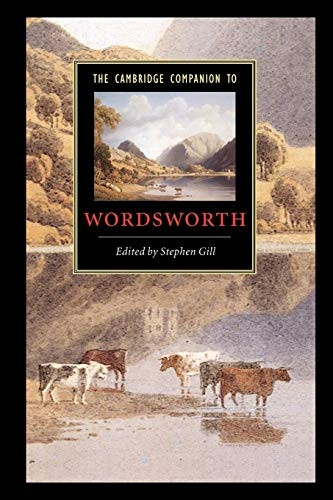 The Cambridge Companion to Wordsworth (Cambridge Companions to Literature) (Cambridge Companions to Literature)