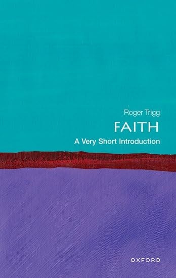 Faith: A Very Short Introduction: A Very Short Introduction