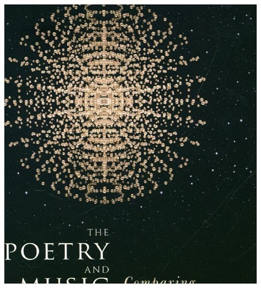 The Poetry and Music of Science: Comparing Creativity in Science and Art