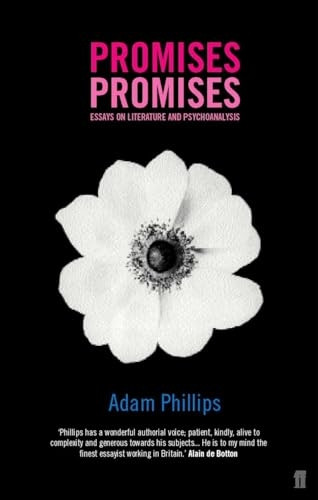 Promises, Promises: Essays on Literature and Psychoanalysis