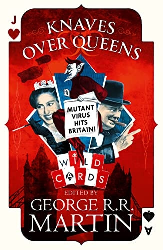 Knaves Over Queens (Wild Cards) (Wild Cards)