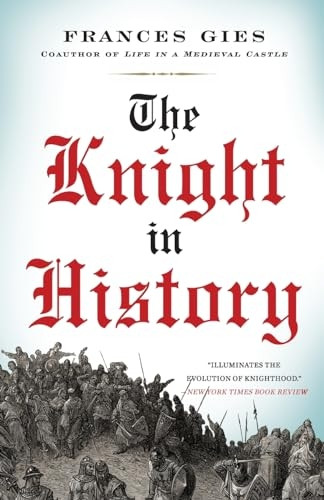 The Knight in History (Perennial library)