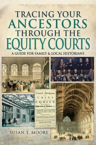 Tracing Your Ancestors Through the Equity Courts