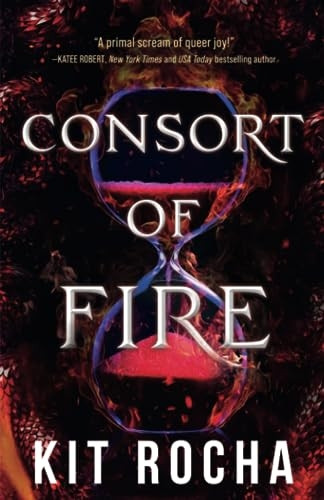Consort of Fire (Bound to Fire and Steel)