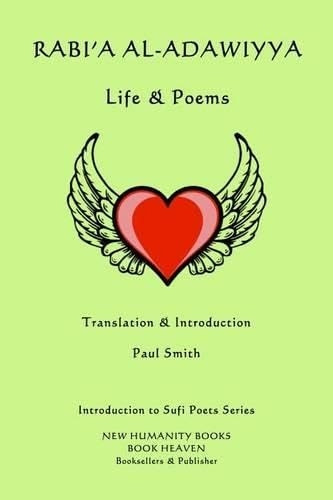 Rabi'a al-Adawiyya - Life & Poems (Introduction to Sufi Poets)
