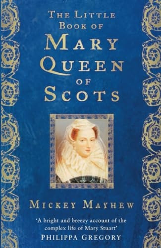 The Little Book of Mary Queen of Scots