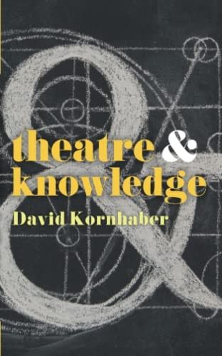 Theatre and Knowledge (Theatre And)